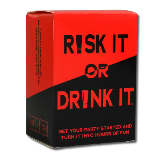 Risk It or Drink It